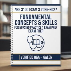 nsg 3100 exam 3