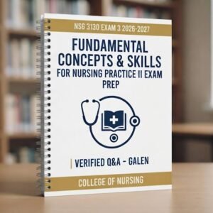 nsg 3130 exam 3