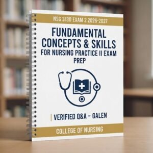 nsg3130 exam 2